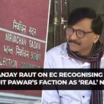 "Controversial Verdict: Sanjay Raut Criticizes EC for Validating Ajit Pawar's 'Real' NCP Faction"