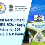 JIPMER Recruitment 2024 Notification for 209 Group B and C Posts