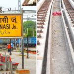 For the first time in Varanasi, railway track will be built using ballastless technology