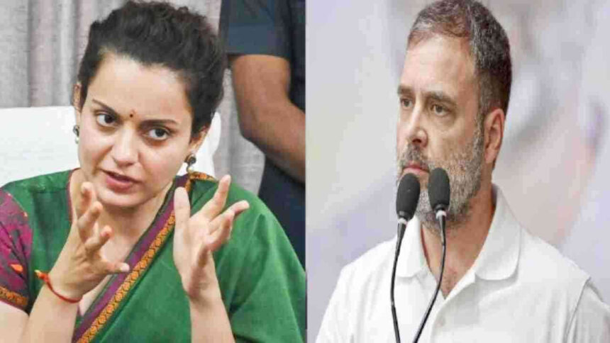 Rahul Gandhi is the most dangerous man, Kangana Ranaut targeted the Leader of Opposition