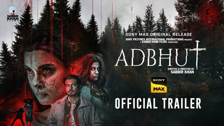 Goosebumps Guaranteed: 'Adbhut' Trailer Unleashes Evil